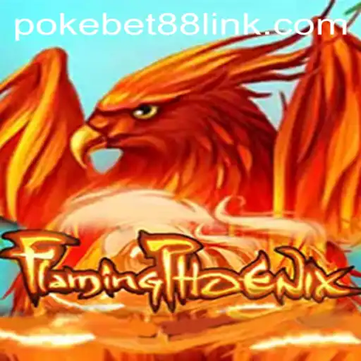 The World of FlamingPhoenix and PokeBet88