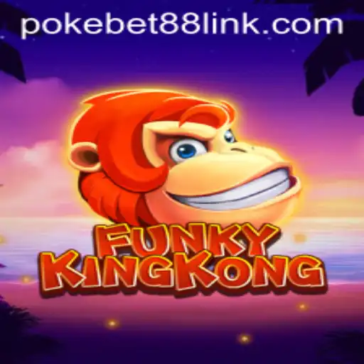 FunkyKingKong: A New Era of Interactive Fun with PokeBet88