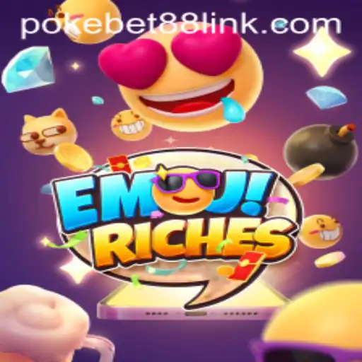 Discover the Excitement of EmojiRiches and PokeBet88