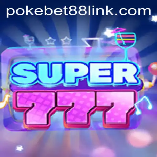 Exploring the Thrills of Super777: An Introduction to PokeBet88's Latest Game